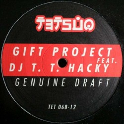 Gift Project Feat. DJ T.T. Hacky – Genuine Draft (2 MANO,COMO NUEVO¡¡ CLÁSICO MADRID¡¡)