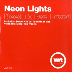 Neon Lights - Need To Feel Loved(OTRO MELODIÓN TECHNIKAL  MUY BUSCADO¡¡ NUEVO)