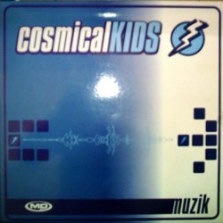 Cosmical Kids – Muzik (NUEVO)