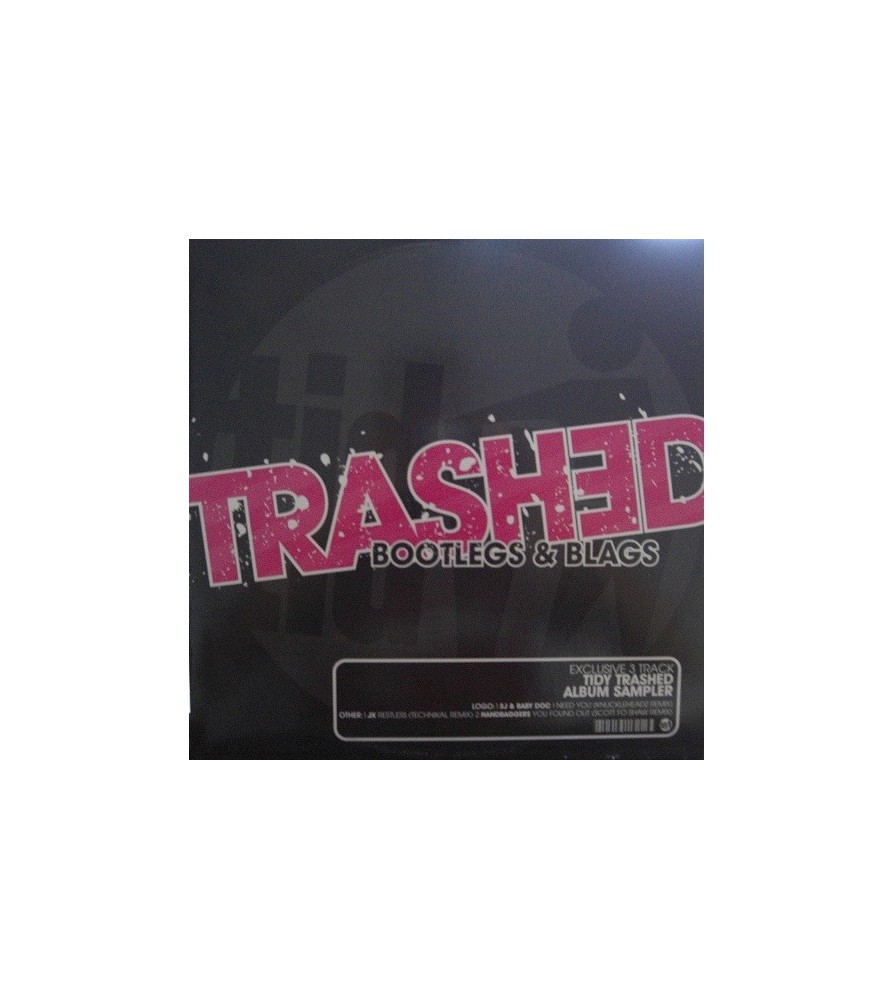 Trashed, Bootlegs & Blags (INCLUYE JX-RESTLESS,REMIX TECHNIKAL¡¡¡¡ )