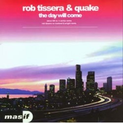 Rob Tissera & Quake – The Day Will Come (PELOTAZO ESTILO TECHNIKAL¡¡)