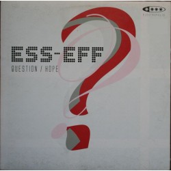 Ess-Eff – Question / Hope (2 MANO,MELODIA DEL 2002,SE SALE¡)