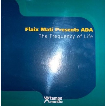Flaix Matí Presents Ada  – The Frequency Of Life (2 MANO,VOCAL PROGRESIVO)