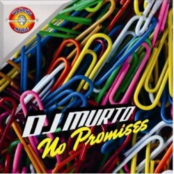 Dj Murto No Promises(WANCHU RECORDS,TEMAZO BY DJ TOÑIN¡¡¡)