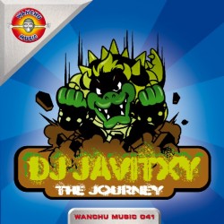 DJ Javitxy – The Journey (WANCHU MUSIC)
