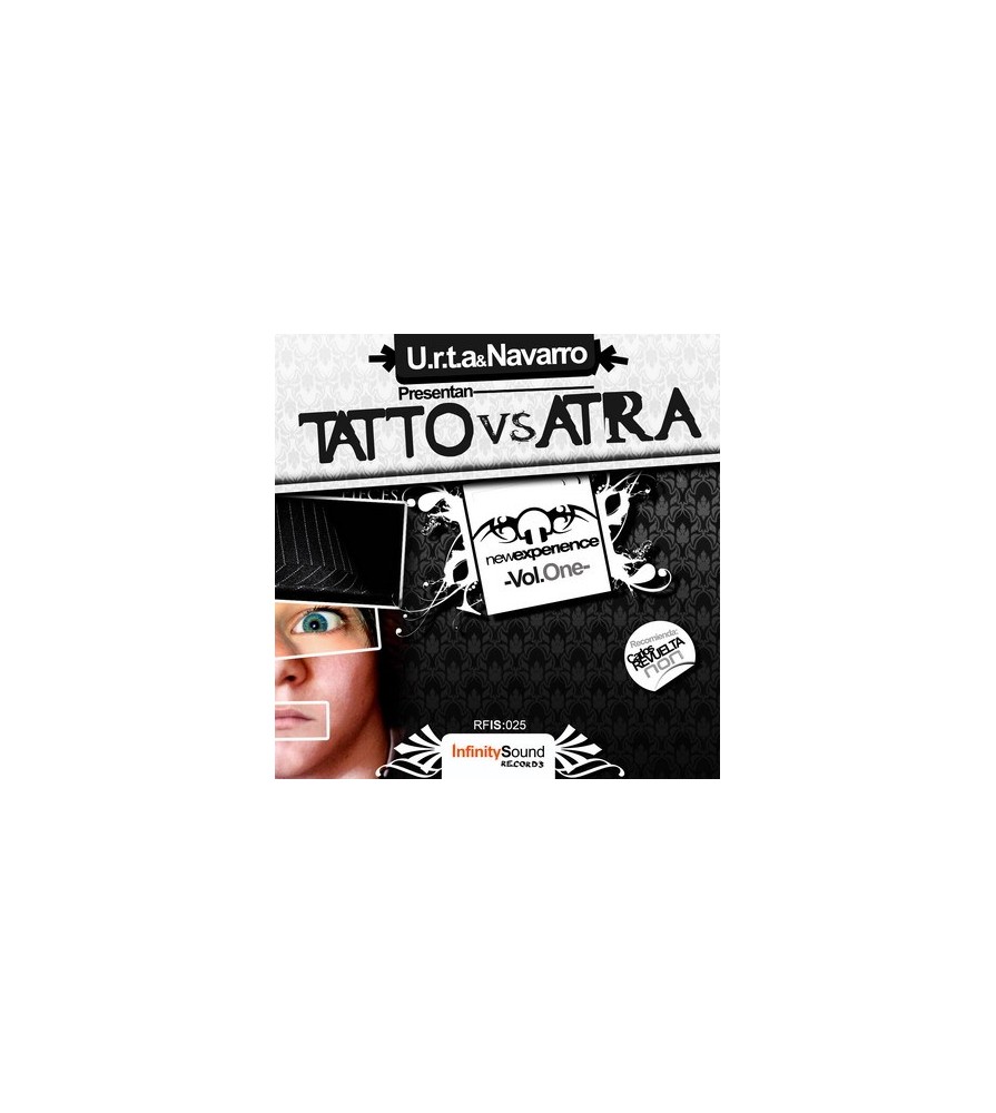 Urta  & Navarro  Presentan Tatto vs Atra – New Experience -Vol.One