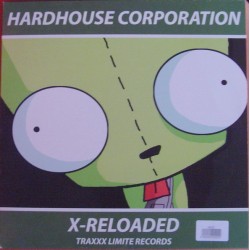 Hardhouse Corporation – X-Reloaded (LIMITE RECORDS,NUEVO)