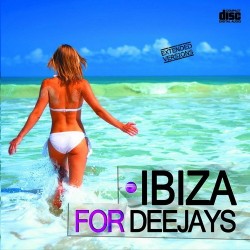 Ibiza for Deejays(TEMAZOS HOUSE DEL MOMENTO)