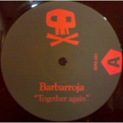 Barbarroja – Together Again / Together Forever 