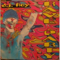 DJ Roy – Rave Party (2 MANO,TEMAZO¡¡)