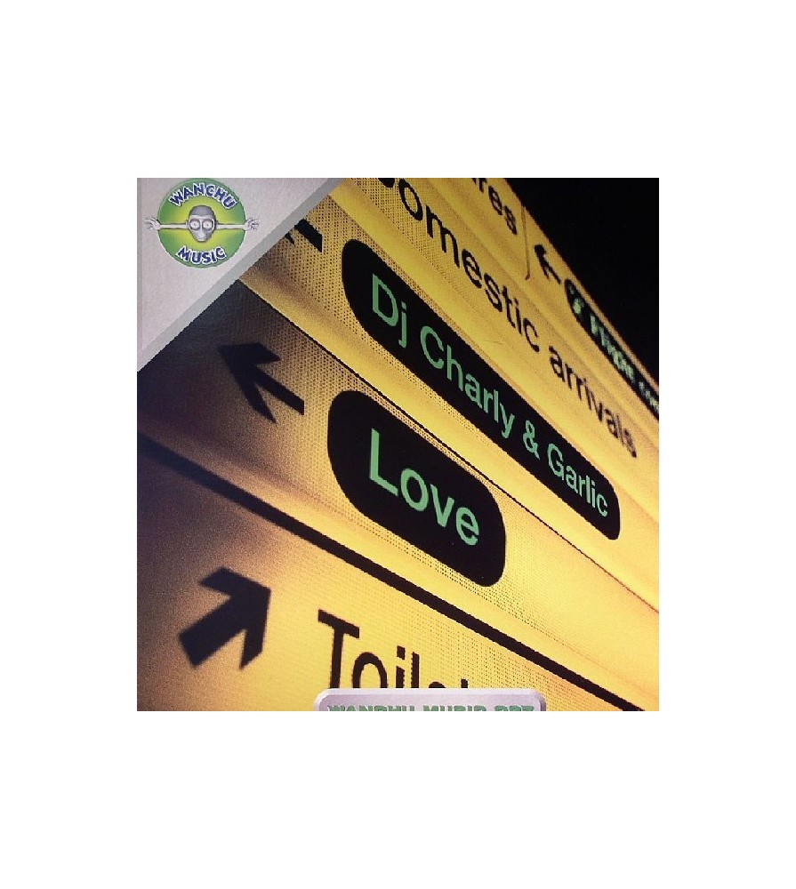 DJ Charly & Garlic – Love (2 MANO,COMO NUEVO¡¡¡ WANCHU MUSIC)