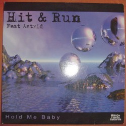 Hit & Run – Hold Me Baby (2 MANO,LIMITE RECORDS)