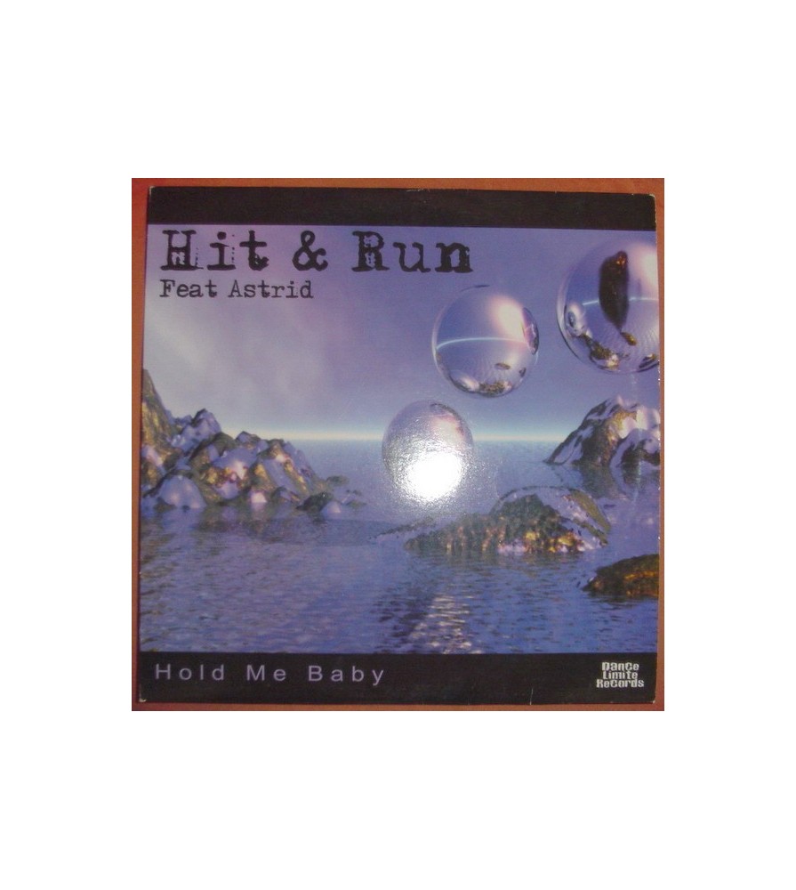 Hit & Run – Hold Me Baby (2 MANO,LIMITE RECORDS)