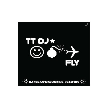 TT DJ – Fly(2 MANO) TT DJ – Fly(2 MANO)