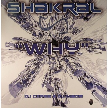 Shakral – Why (2 MANO,COMO NUEVO¡¡) Shakral – Why (2 MANO,COMO NUEVO¡¡)