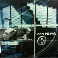 Van Nuys - Wonderful world(TEMAZO LIMITE¡¡)