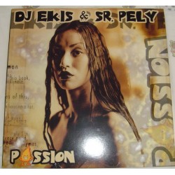DJ Ekis &  Sr. Pely - Passion