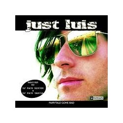 Just Luis – Fairytale Gone Bad (2 MANO,INCLUYE REMIX BUMPIN¡¡)