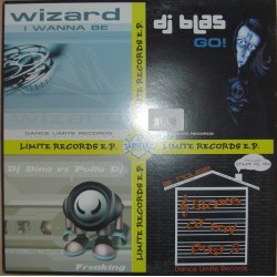 Limite Records E.P.(INCLUYE LA HOUSE-SLAVE OF MY PAST,WIZARD-I WANNA BE & DJ BLAS-GO¡¡)