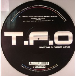 TFO – Waiting 4 Your Love 