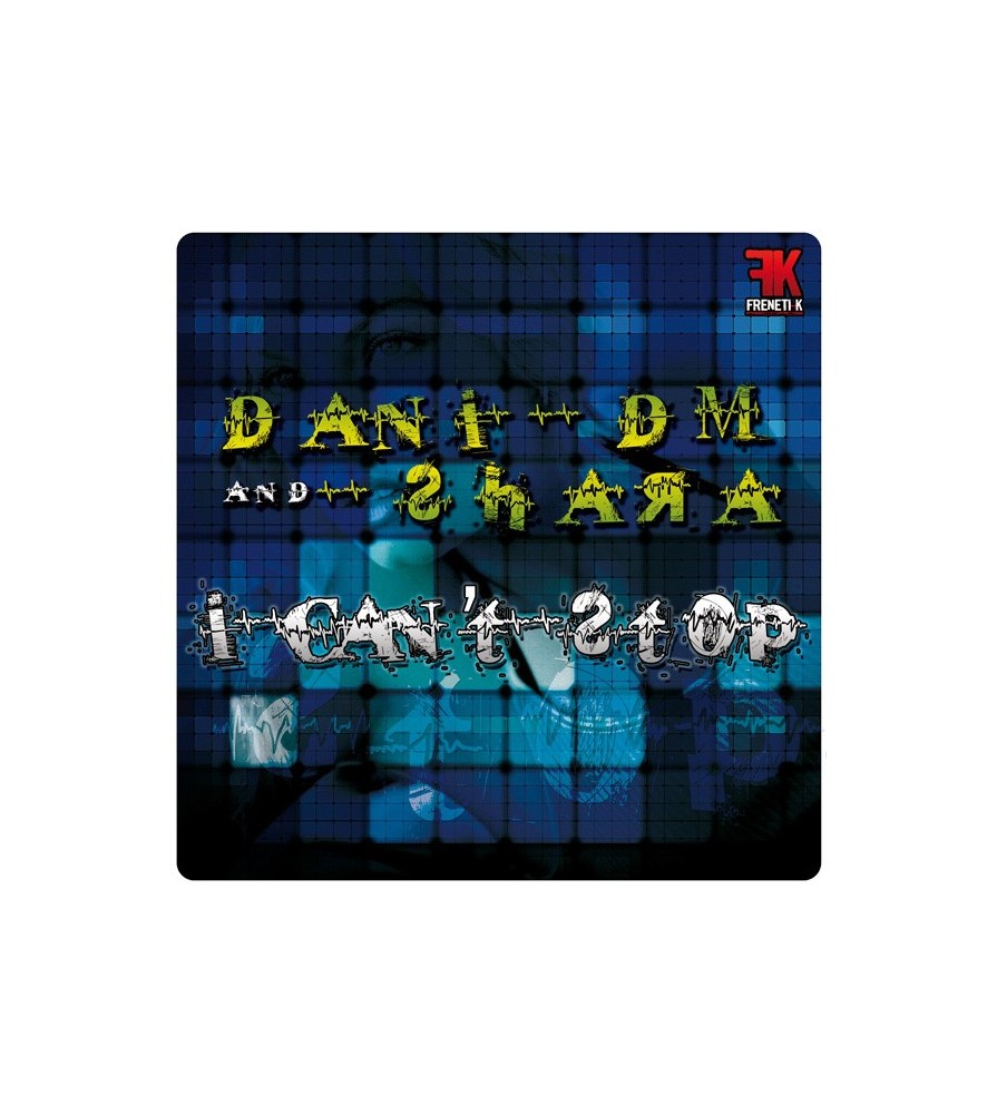 Dani DM And Sarah  – I Can't Stop (2 MANO)