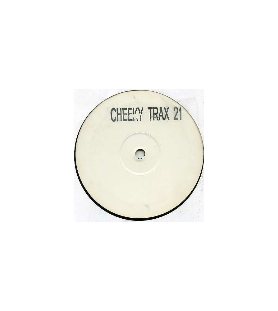 Cheeky Trax – Cheeky Trax 21 (PELOTAZO REMEMBER¡¡ DISCO PERSONAL RAÚL SOTO¡¡)