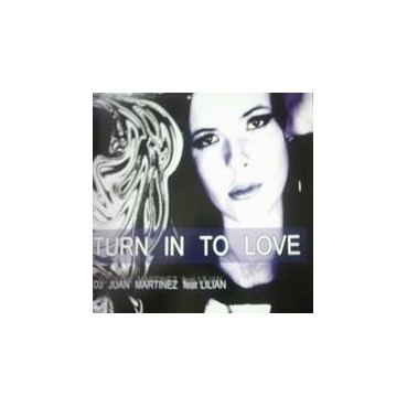 Juan Martinez  feat. Lilian – Turn In To Love(CANTADITO NUEVO)