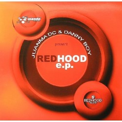 Juanma DC & Danny Boy – Redhood E.P. (4 TEMAZOS¡¡)