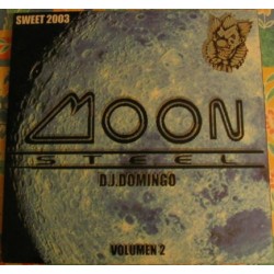 DJ Domingo – Moon Steel Volumen 2(2 MANO,PRODUCCIÓN JAVI BOSS DJ JUANMA¡)