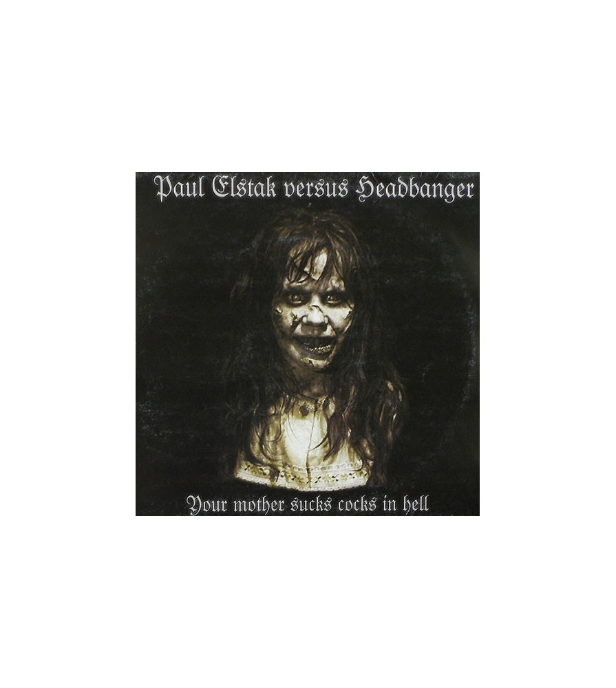 Paul Elstak versus Headbanger – Your Mother Sucks Cocks In Hell (2 MANO,TEMAZO RETRO OFFENSIVE RECORDS)