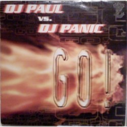 DJ Paul vs. DJ Panic – Go(2 MANO,FORZE RECORDS)