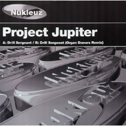 Project Jupiter – Drill Sergeant (NUKLEUZ,PROGRESSIVE + HARDSTYLE¡¡¡¡)