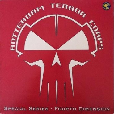 Rotterdam Terror Corps – Special Series - Fourth Dimension Rotterdam Terror Corps – Special Series - Fourth Dimension