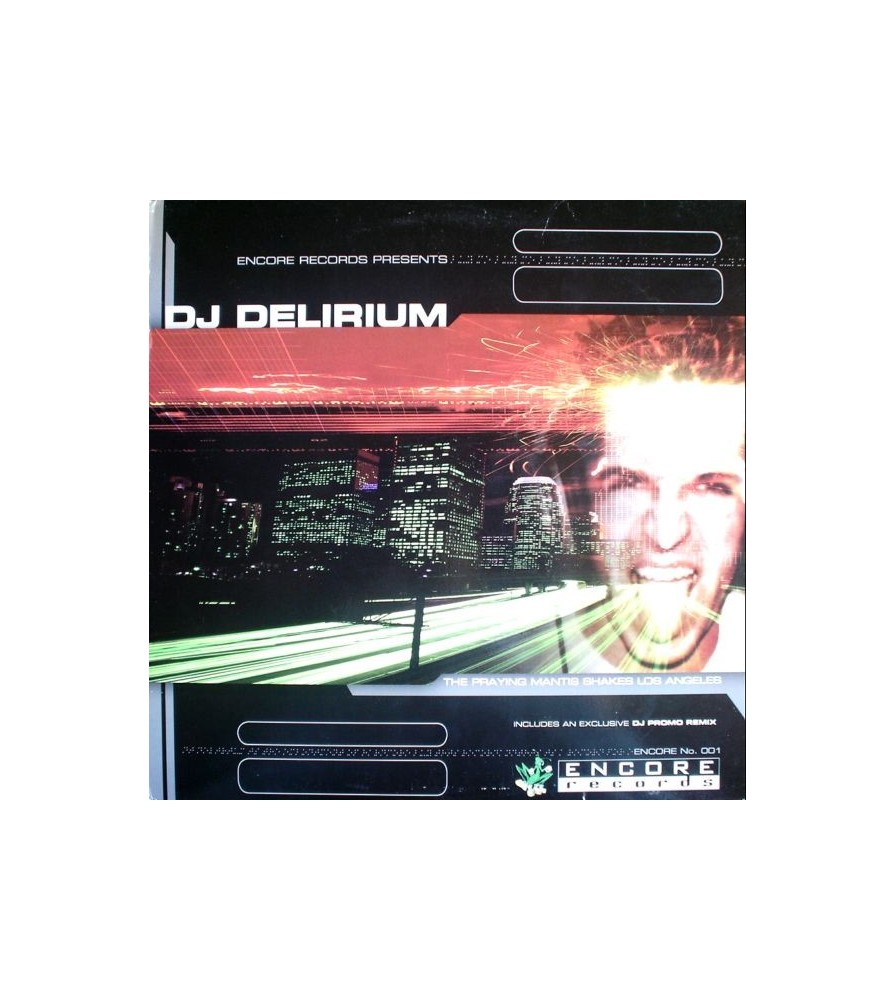 DJ Delirium – The Praying Mantis Shakes Los Angeles (ENCORE RECORDS)