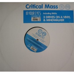 Critical Mass  - In Your Eyes(Discazo Rockola Mislata¡  Original¡¡)
