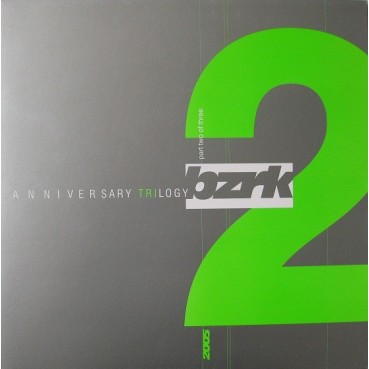 Bzrk Anniversary Trilogy Part. 2(DISCO MUYYY BUSCADO¡¡NUEVO¡¡)