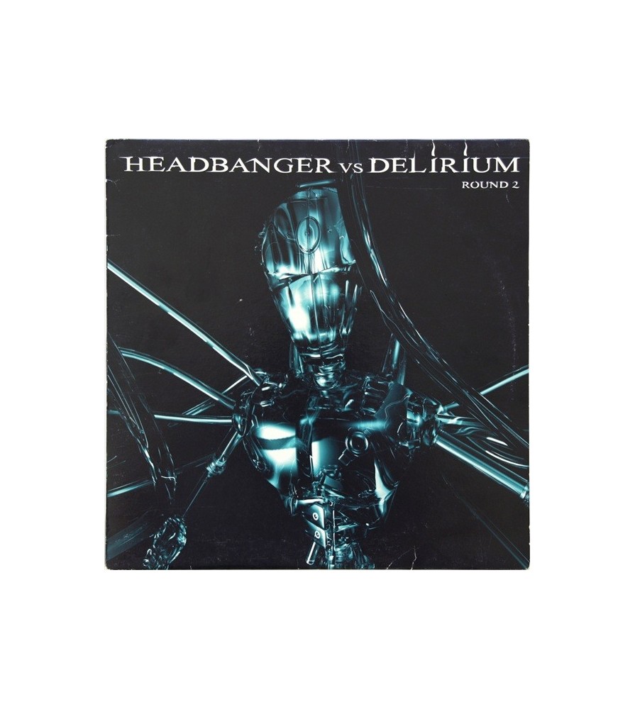 Headbanger  vs. Delirium – Round 2(MEGARAVE RECORDS)