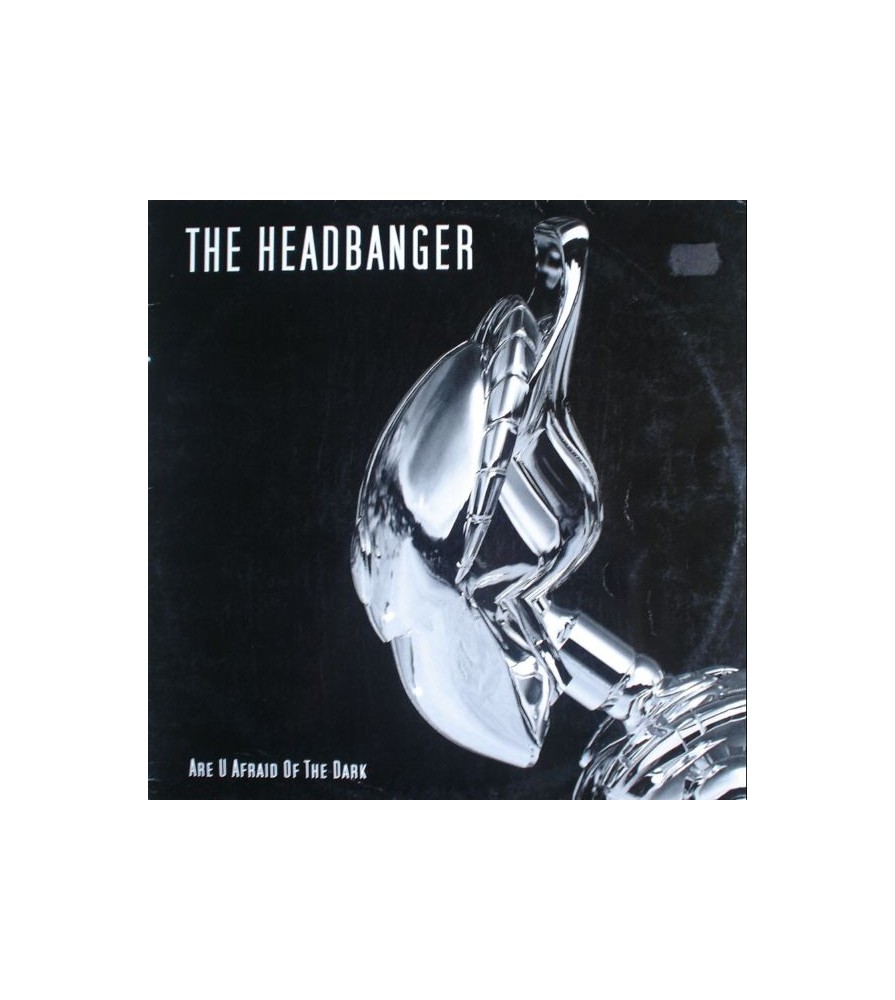 The Headbanger – Are U Afraid Of The Dark (2 MANO,MEGARAVE RECORDS)