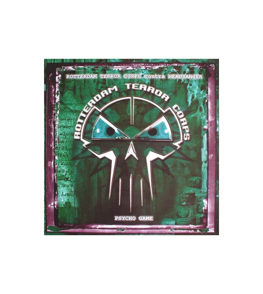 Rotterdam Terror Corps contra Headbanger  – Psycho Game(2 MANO,MEGARAVE RECORDS)