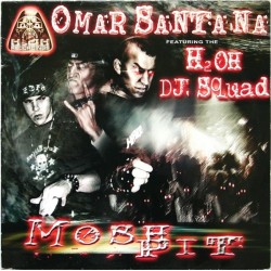 Omar Santana featuring H2OH DJ Squad – Mosh Pit(H2O RECORDINGS,COMO NUEVO¡)