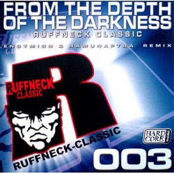 Ruffneck Classics - From The Depth Of The Darkness (SELLO RUFFNECK CLASSIC)