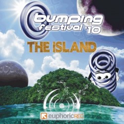 Bumping festival 2010 - The Island (EUPHORIC RECORDS)