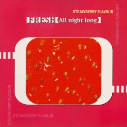 Strawberry Flavour – Fresh (All Night Long) (BASE ROCKOLA PINEDO DEL 99,ROLLAZO¡¡)