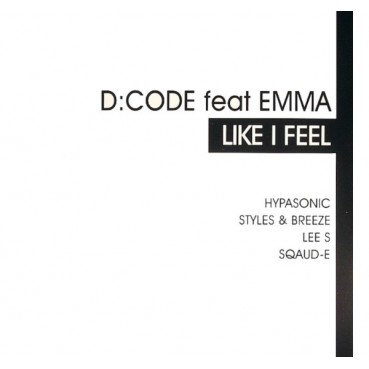 D CODE Feat Emma – Like I Feel (TEMAZO PRODUCIDO POR HYPASONIC) D CODE Feat Emma – Like I Feel (TEMAZO PRODUCIDO POR HYPASONIC)