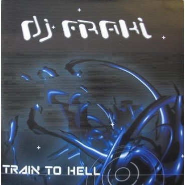 DJ Fraki – Train To Hell (MAKINA)