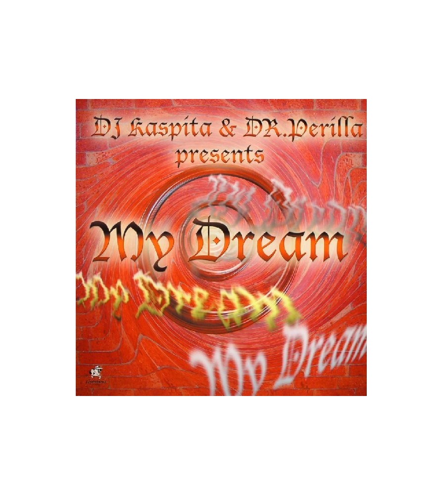 DJ Kaspita & DR. Perilla – My Dream (NUEVO)