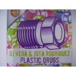 DJ Vega & Jota Rodriguez – Plastic Drugs (2 MANO,WANCHU MUSIC¡)