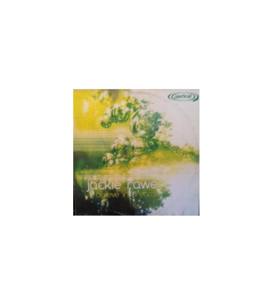 Jackie Rawe – I Believe In Dreams (2 MANO,TEMAZO SELLO RADICAL RECORDS¡¡)