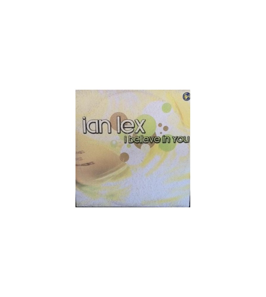 Ian Lex – I Believe In You (2 MANO,SELLO DREAMS CORPORATION¡)