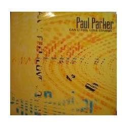 Paul Parker – Can U Feel Love Coming 